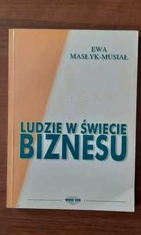 Ludzie w świecie biznesu Ewa Masłyk-Musiał