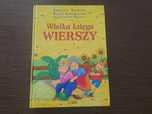 Wielka księga wierszy J. Tuwim, M. Konopnicka i inni