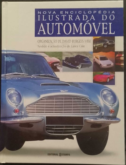 Enciclopédia Ilustrada do Automóvel - David Burgess Wise
