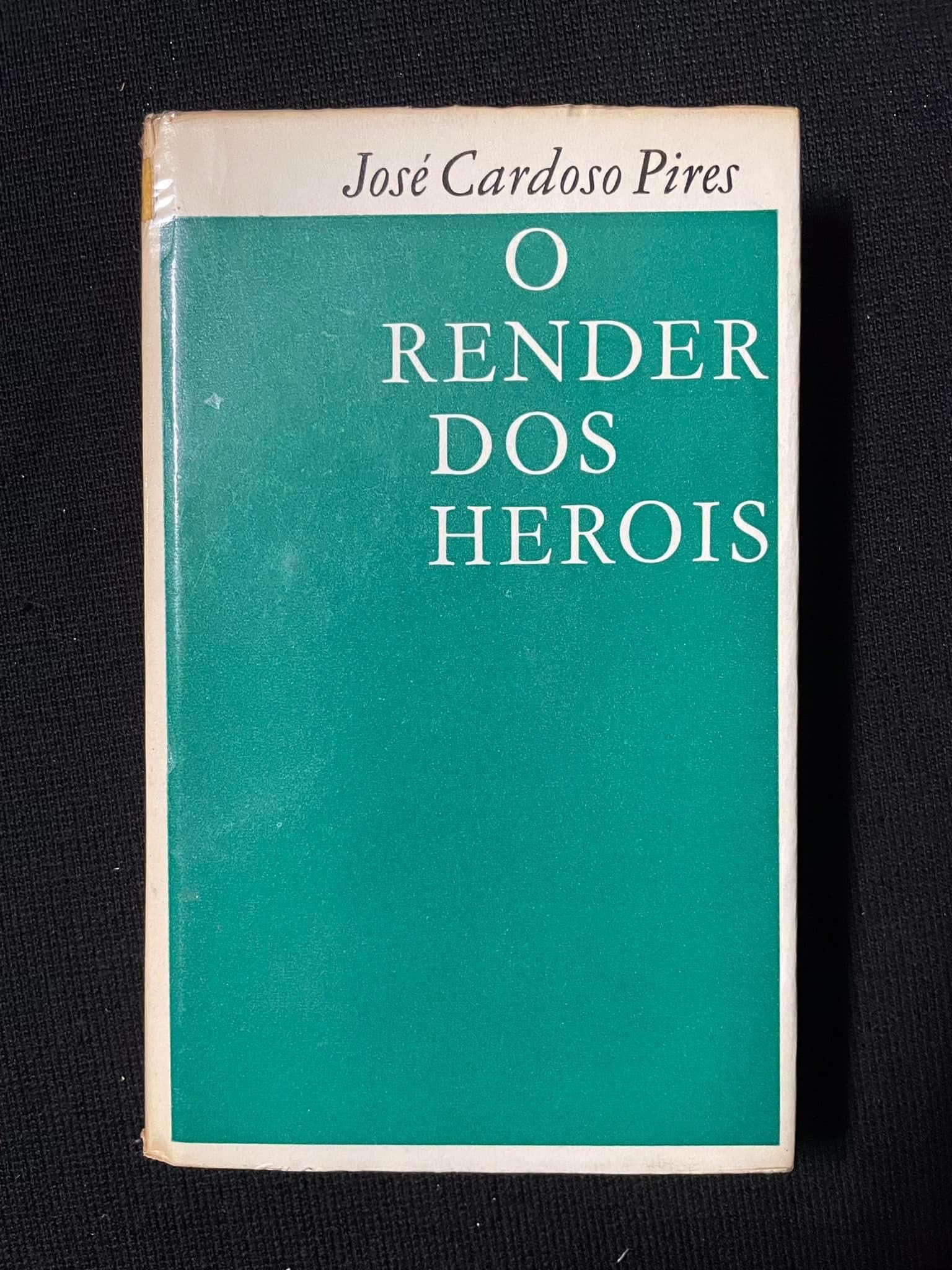 O Render dos Heróis - José Cardoso Pires (portes grátis)