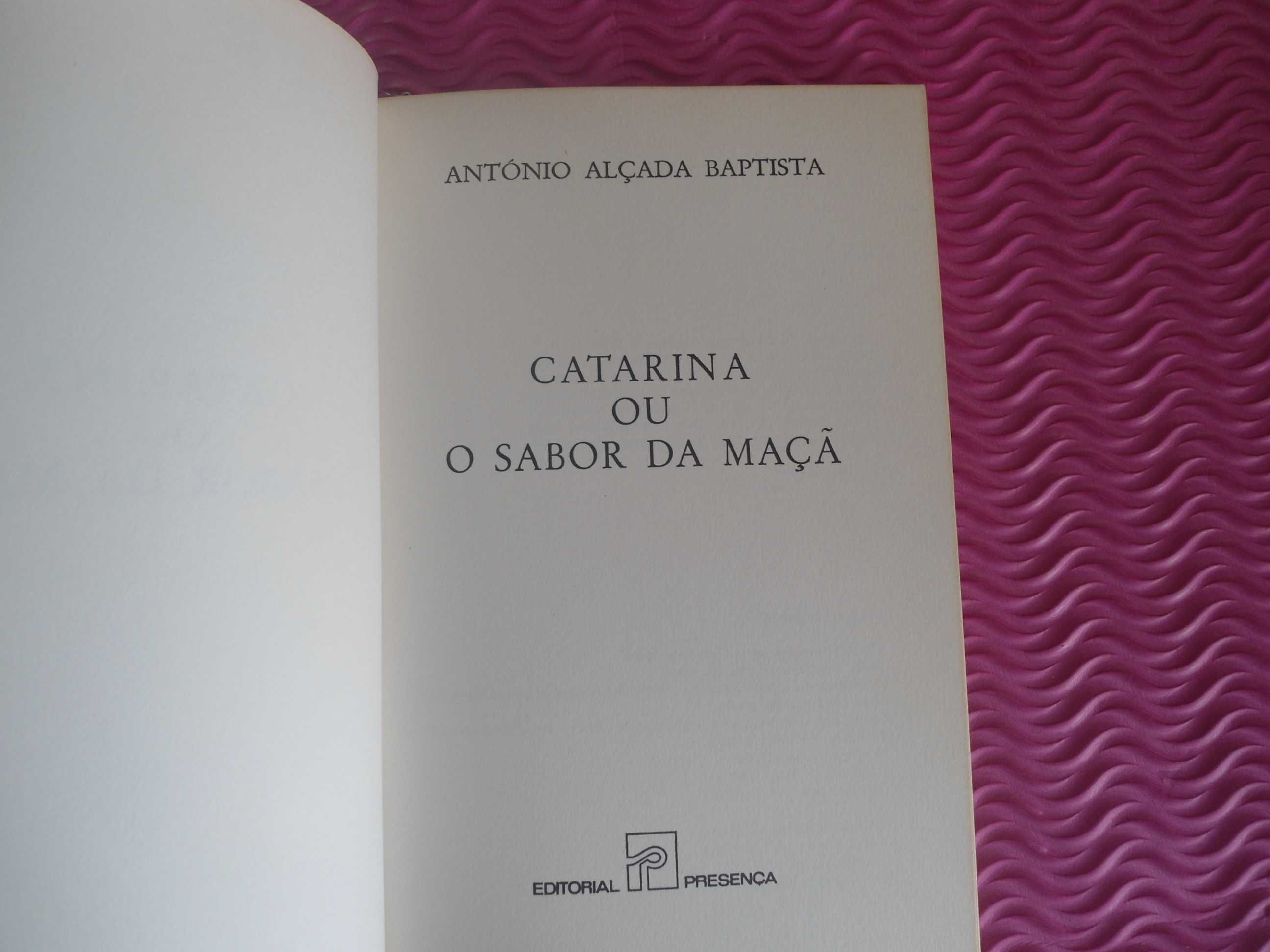 Catarina ou o sabor da maçã de António Alçada Batista