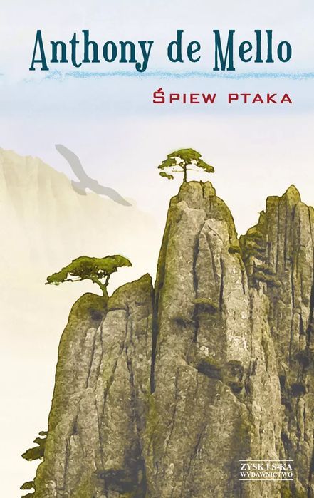 Śpiew Ptaka Anthony De Mello Nowa