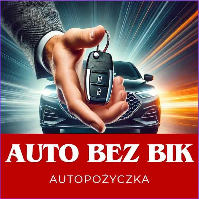 Kredyt na auto bez BIK KRD – tylko dowód - bez zdolności i dochodu