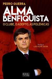 Livro Alma Benfiquista Pedro Guerra Benfica - Portes Grátis