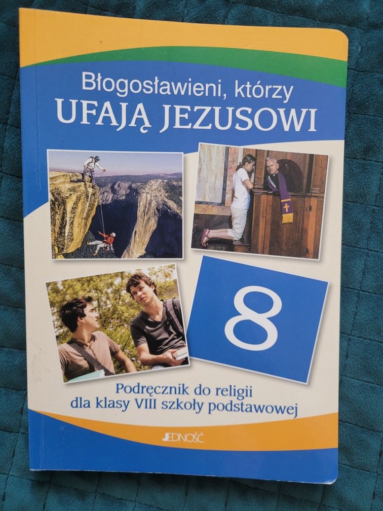 Podręcznik do religii. Błogosławieni, którzy ufają Jezusowi. Kl.8