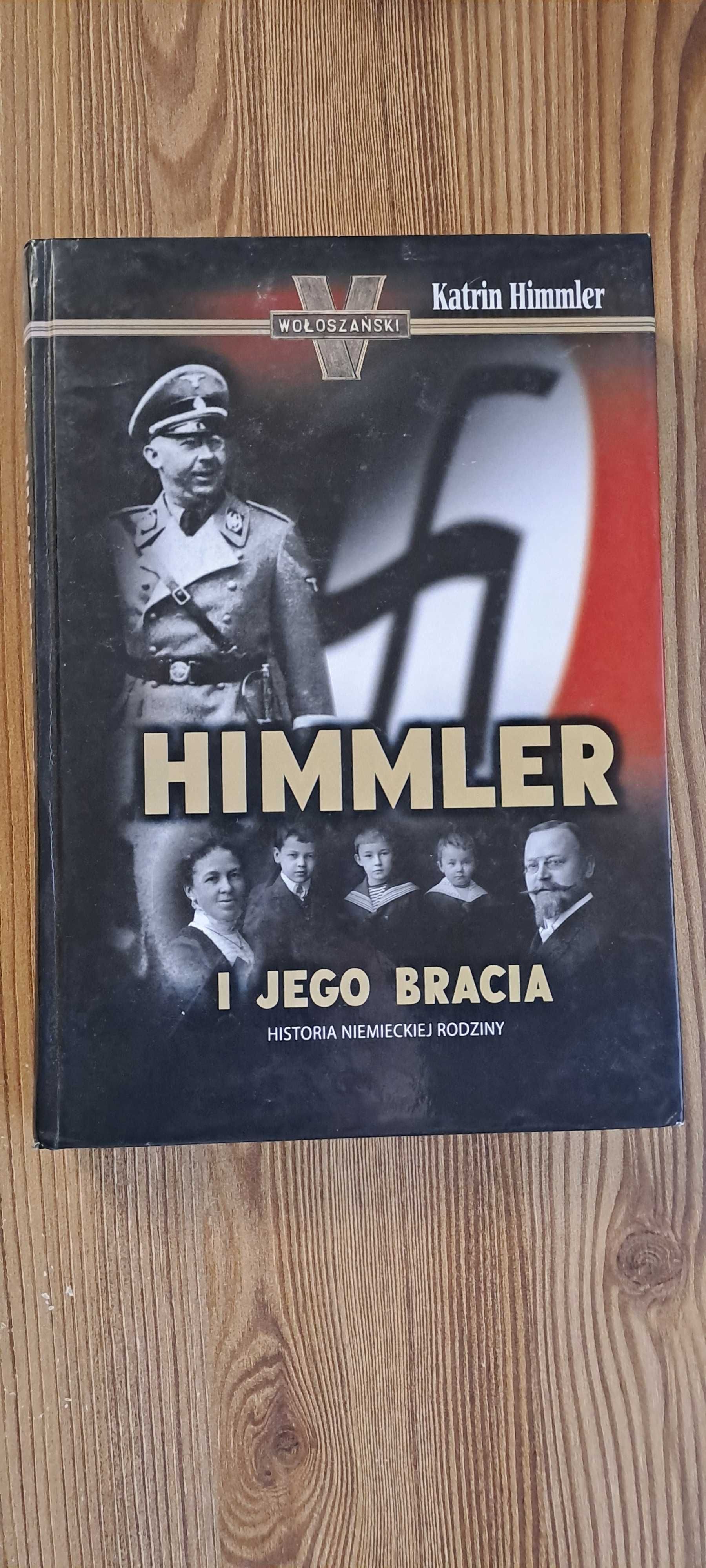Himmler i jego bracia - Katrin Himmler
