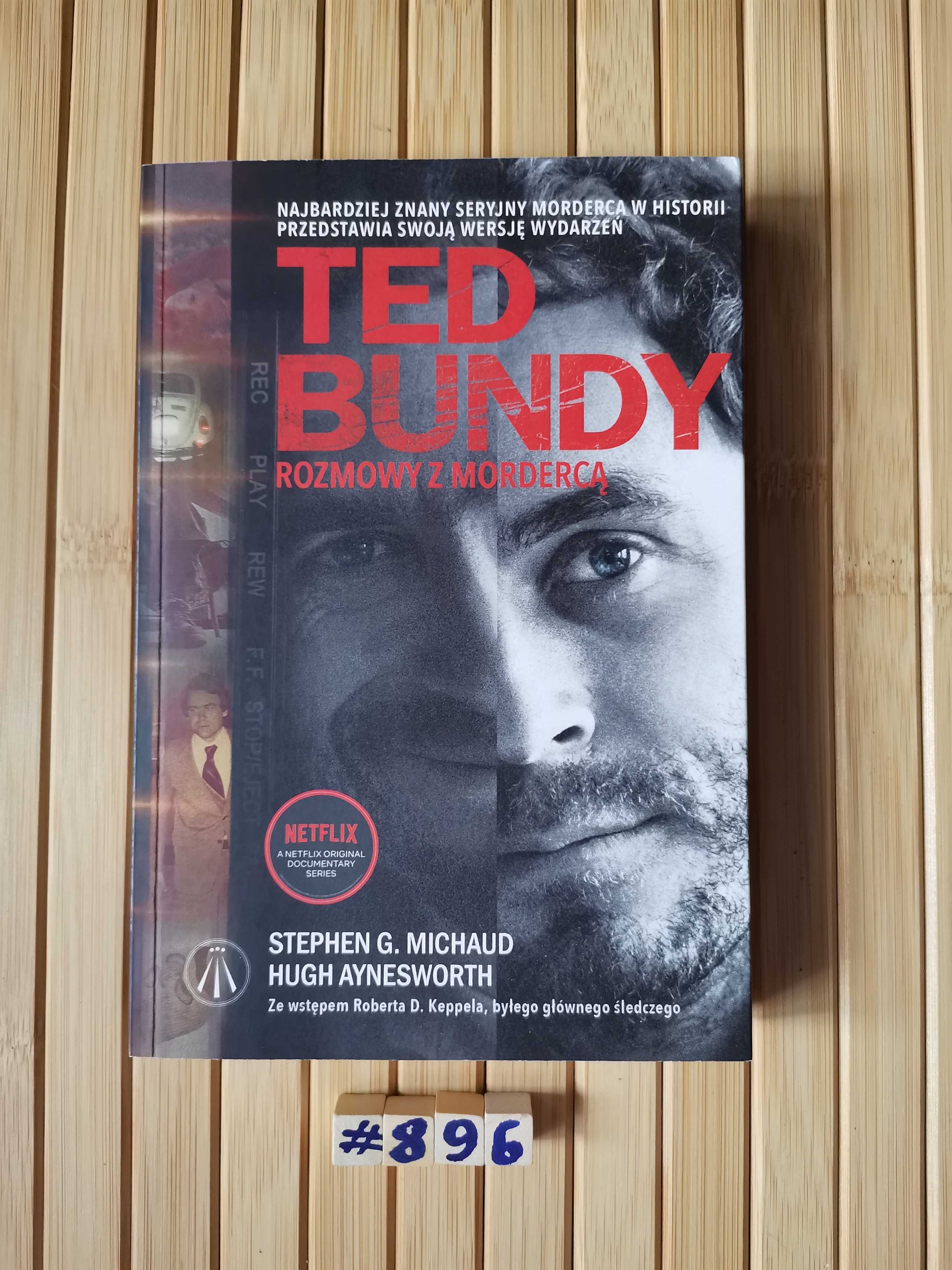 Michaud Ted Bundy. Rozmowy z mordercą super stan Real foty