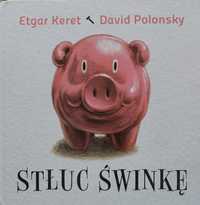 Stłuc świnkę, Etgar Keret, David Polonsky