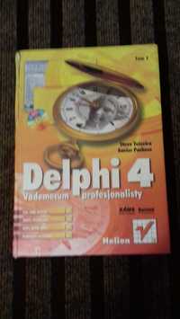 Delphi 4 -Vademecum profesjonalisty  tom I i II.