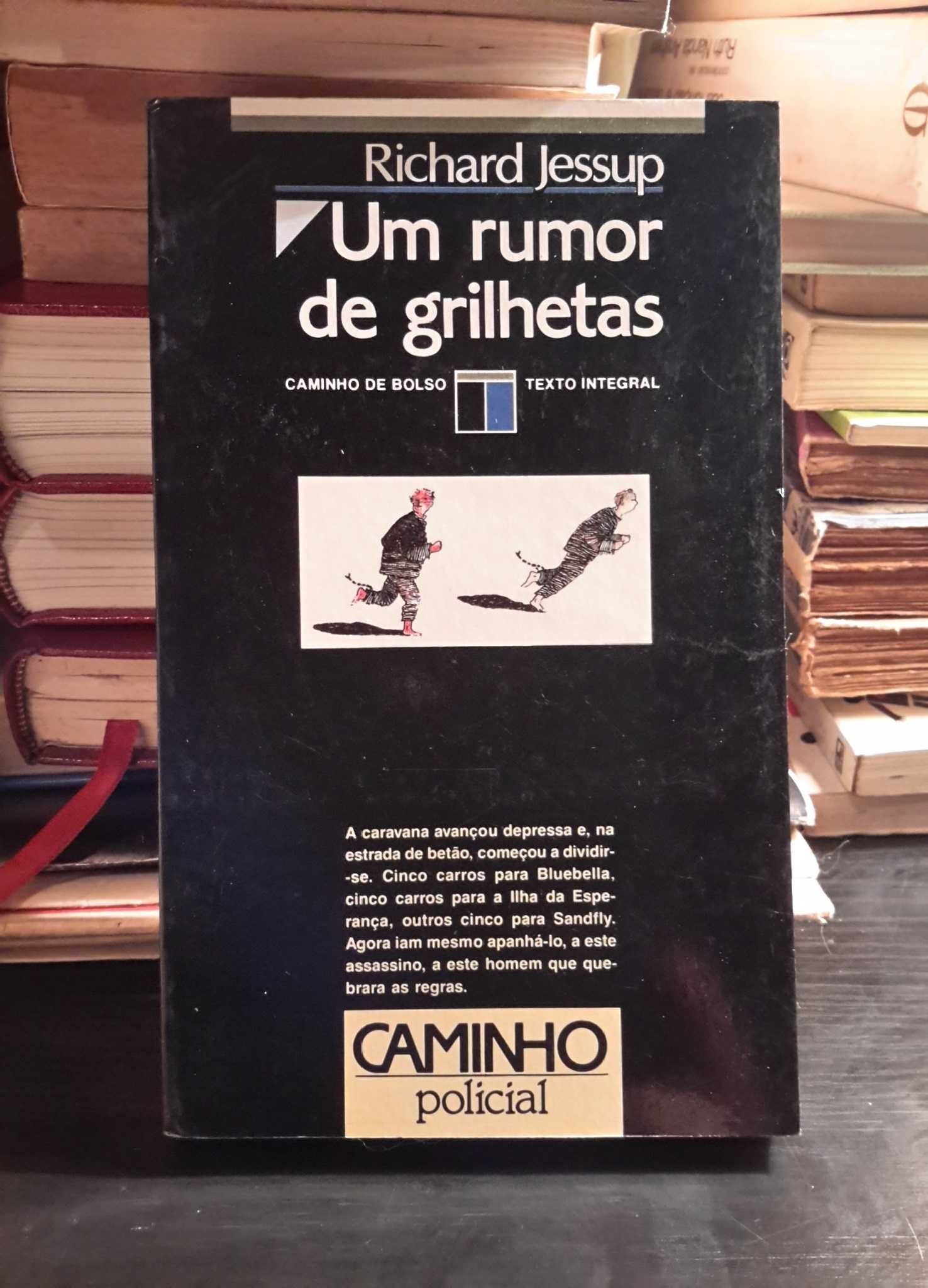 Richard Jessup - Um Rumor de Grilhetas