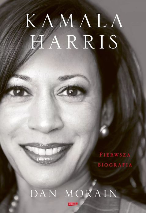 Kamala Harris. Pierwsza biografia. Znak