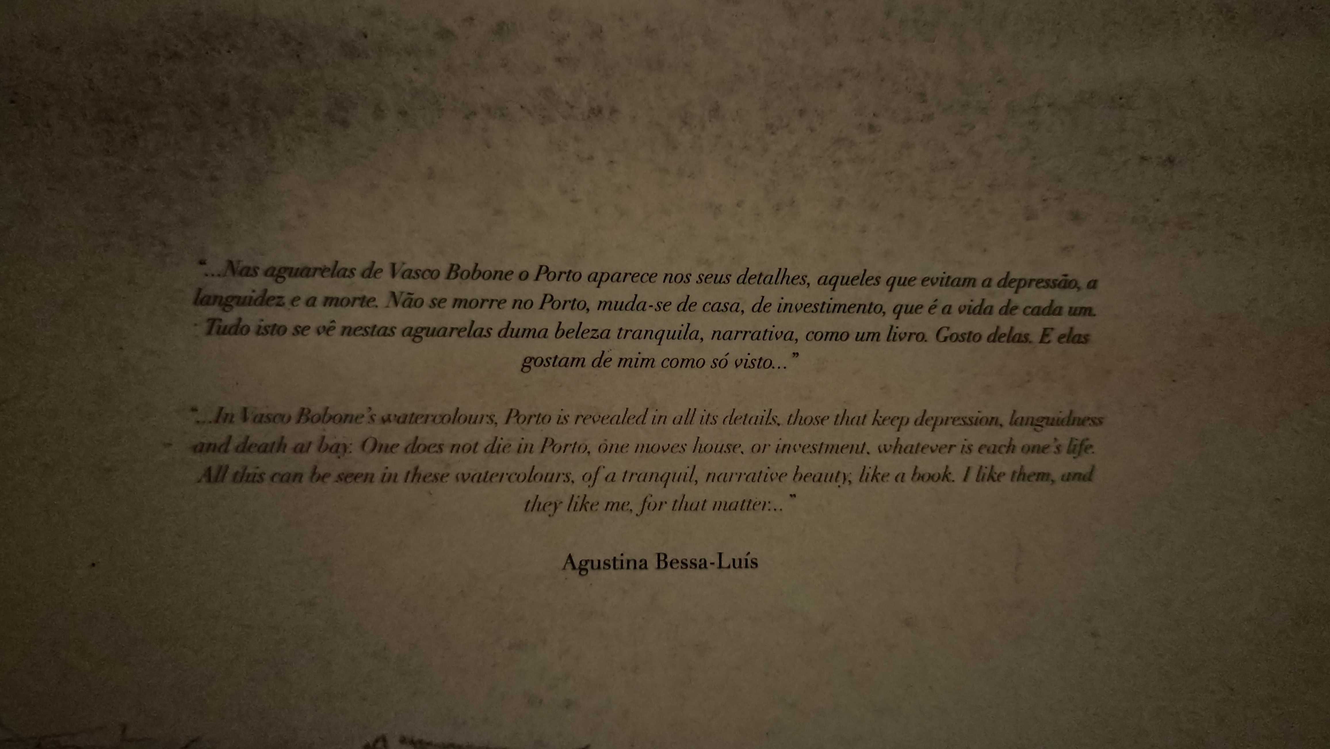 Espírito do Porto: Aguarelas de Vasco d'Orey Bobone