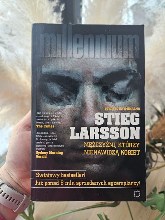 Stieg Larsson - Millenium - Mężczyźni, którzy nienawidzą kobiet