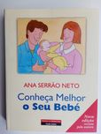 Ana Serrão Neto - Conheça melhor o seu bebé