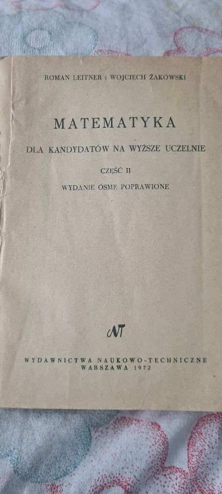 Matematyka dla kandydatów na wyższe uczelnie, R. Leitner W. Żakowski