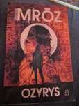 Remigiusz Mróz, Ozyrys