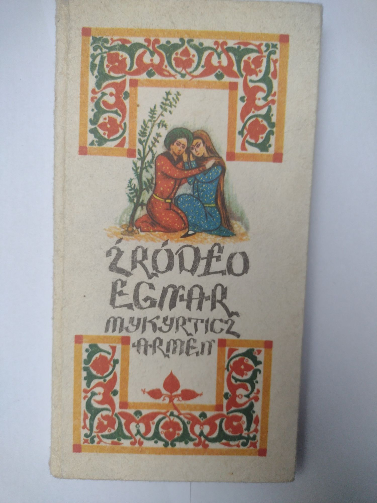 Źródło egnar Mykyrticz Armen