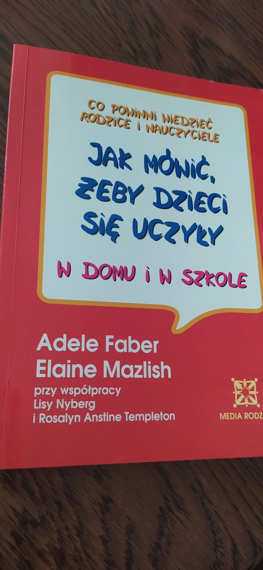 Jak Mówić, Żeby Dzieci się Uczyły