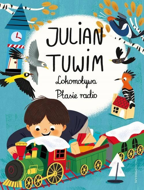 Lokomotywa. Ptasie Radio, Tuwim Julian 97910A03865Ks