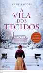 A Vila dos Tecidos - Anne Jacobs