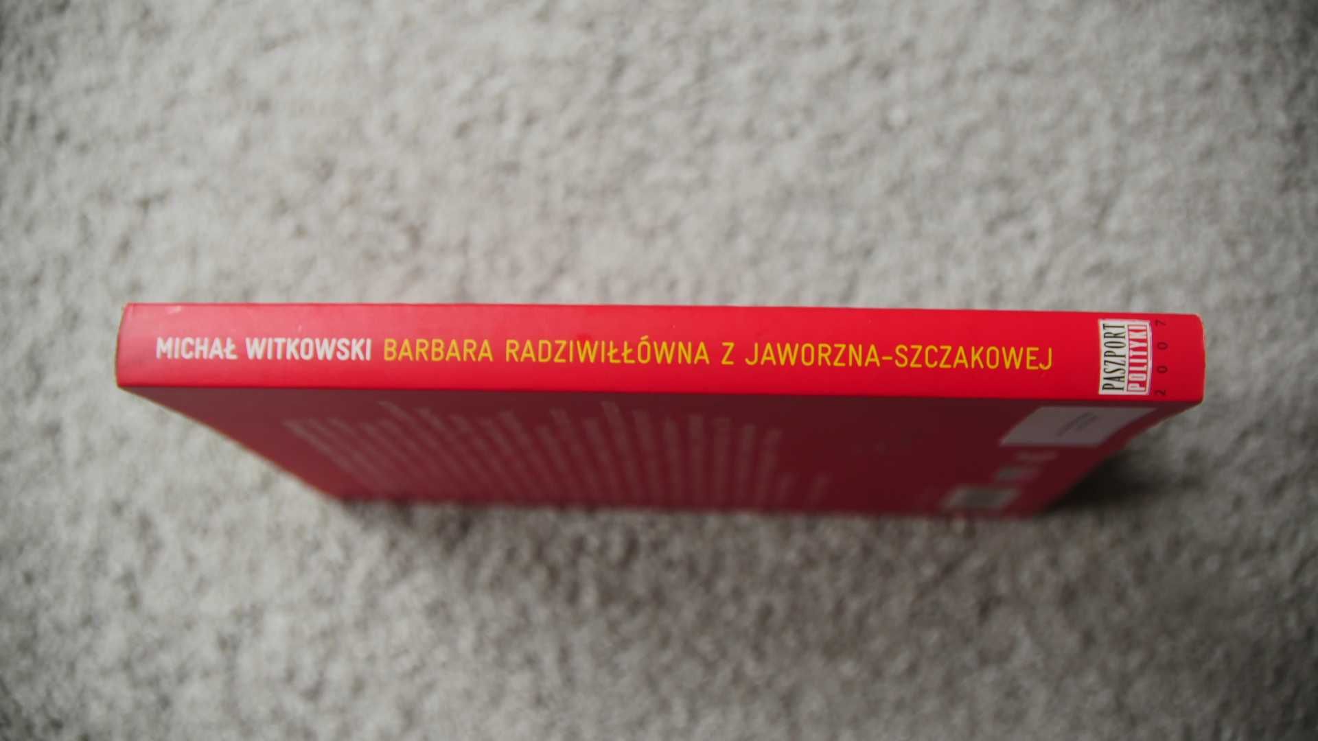 "Lubiewo"&"Barbara Radziwiłłówna z Jaworzna-Szczakowej"-M.Witkowski