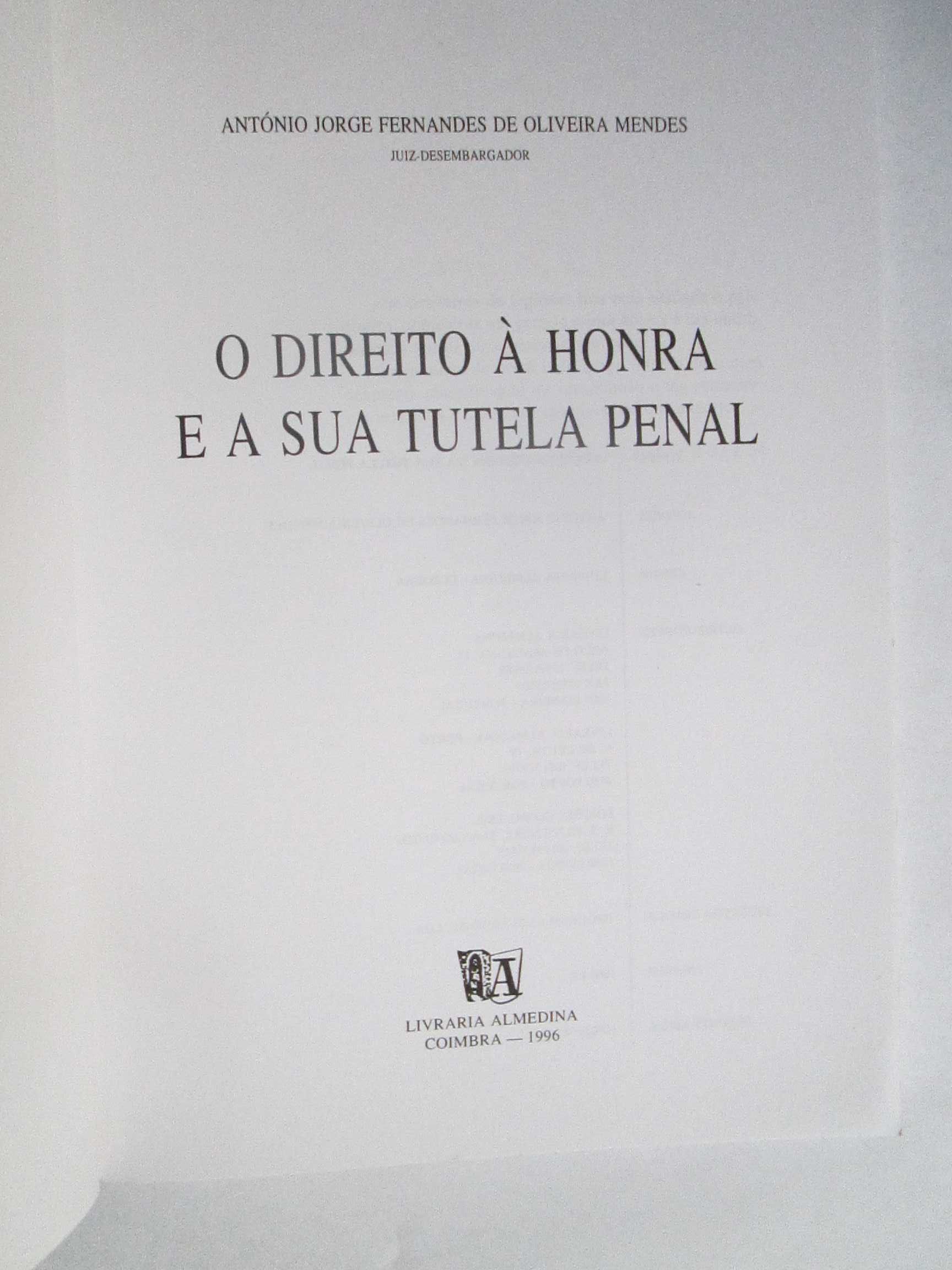 O Direito à Honra e a Sua Tutela Penal