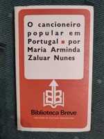 O cancioneiro popular em Portugal - Maria Arminda Zaluar Nunes