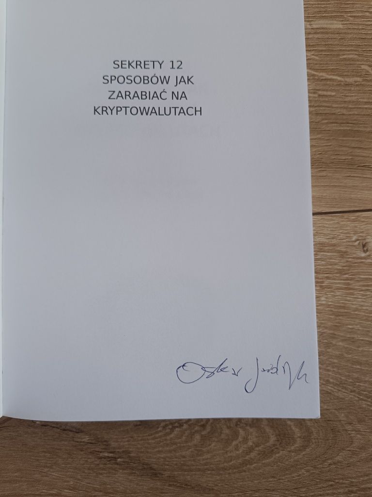 Sekrety 12 sposobów jak zarabiać na kryptowalutach - z autografem!