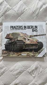Panzers in Berlin 1945 Lee Archer