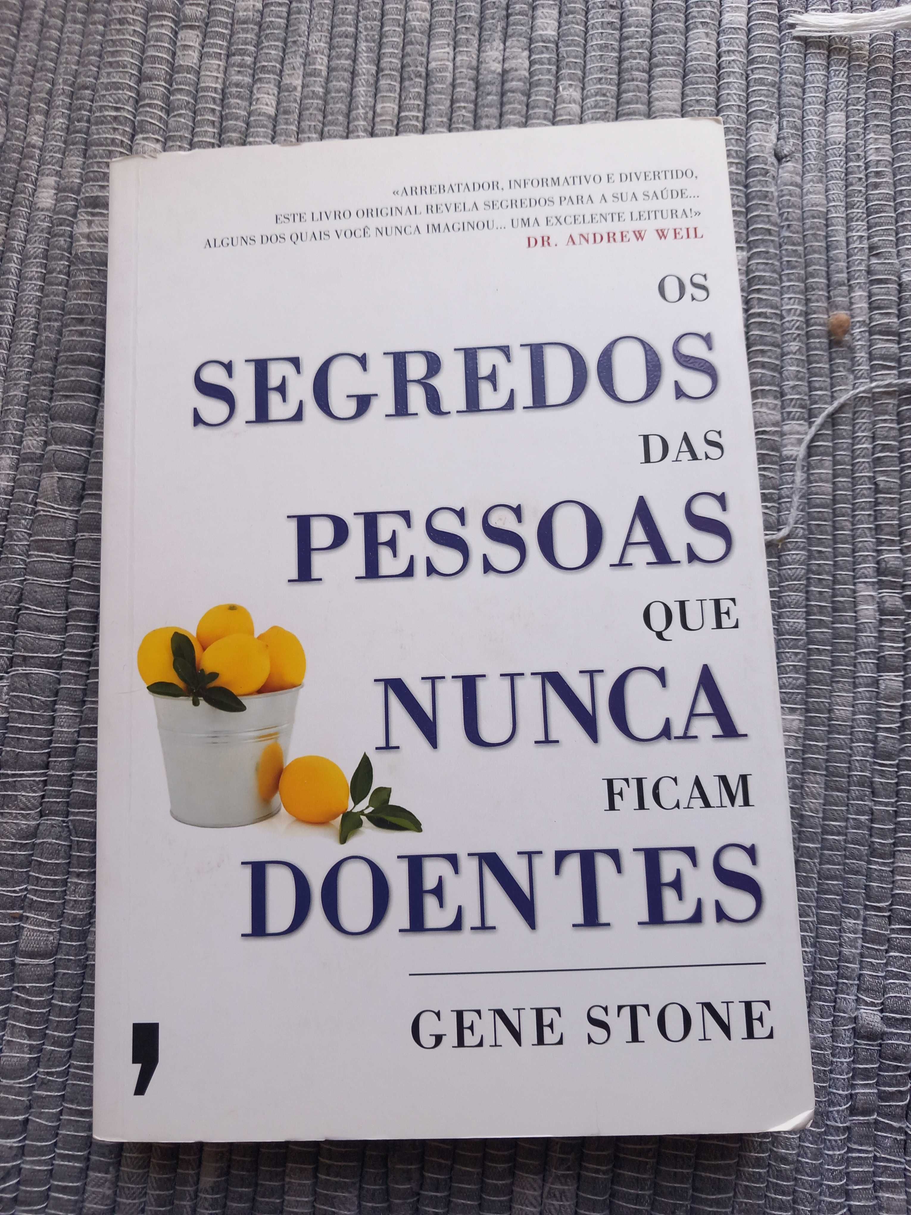 Os Segredos das Pessoas que Nunca estão Doentes