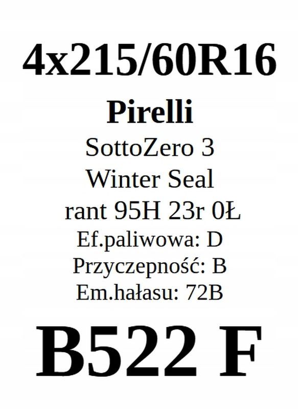 4x 215/60r16 Pirelli SottoZero 3 Winter Seal 95h 2023r D/B/72dB