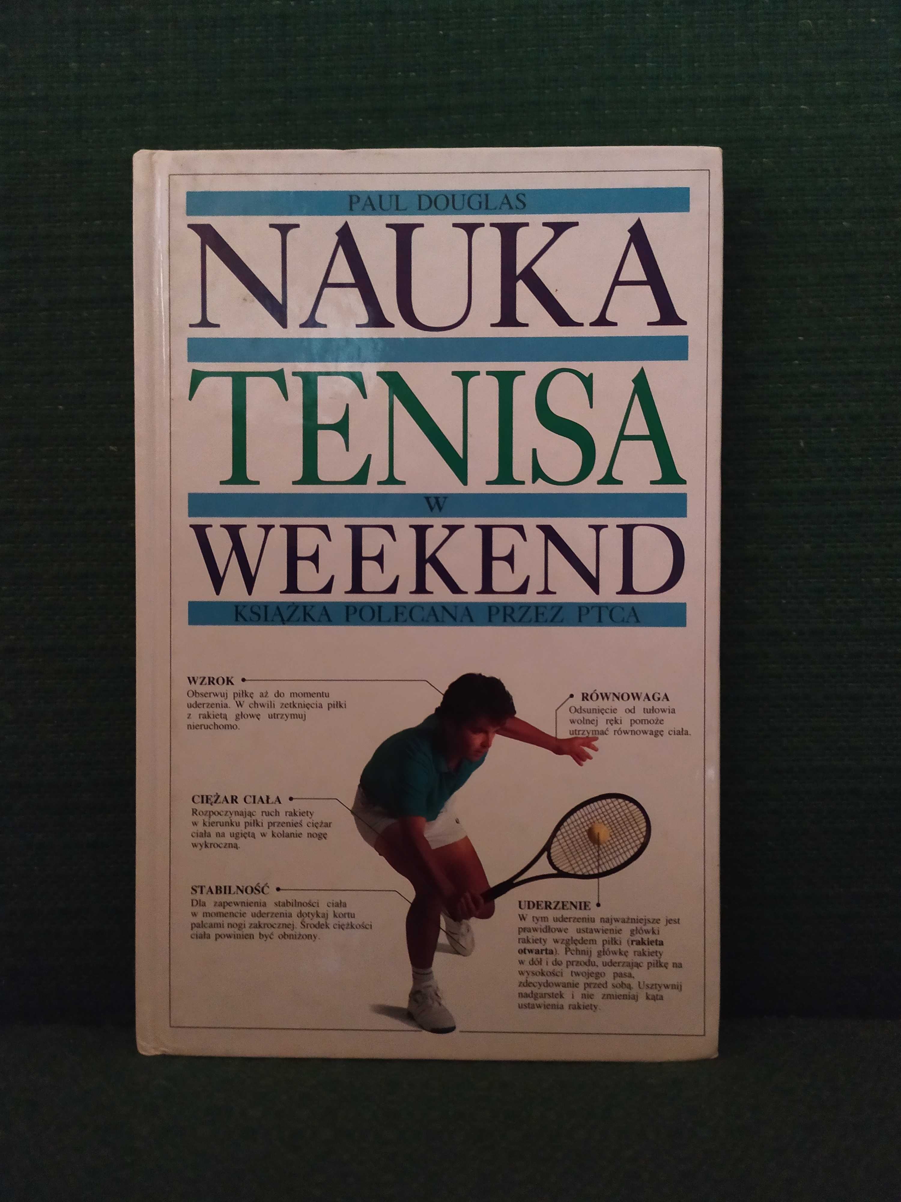 Nauka tenisa w weekend - Paul Douglas