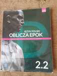 Oblicza Epok 2.2 - Podręcznik do Języka Polskiego