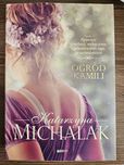 Katarzyna Michalak, Ogród Kamili, Seria kwiatowa. Tom 1
