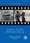 Kino I Teatr Pod Okupacją, Januszewski Bartosz 38753B02542Ks
