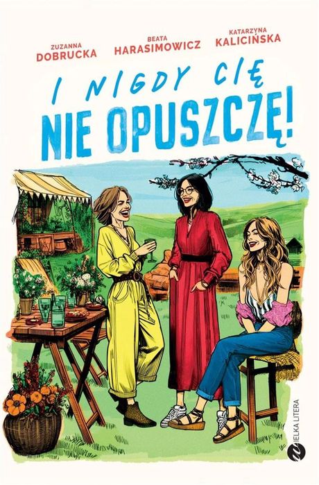 I nigdy cię nie opuszczę! Wielka Litera Zuzanna Dobrucka, Beata