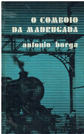 8893 O Comboio da Madrugada de António Borga
