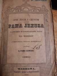 Opis Życia i Czynów Pana Jezusa -X. Rzewuski- W-wa  1846