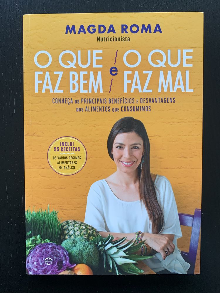 Livro “O Que Faz Bem e O Que Faz Mal” de Magda Roma