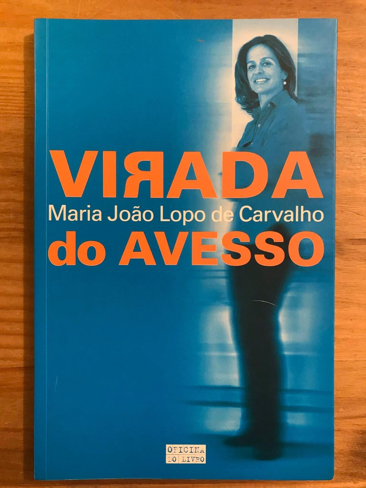 Virada do Avesso - Maria João Lopo de Carvalho (portes grátis)