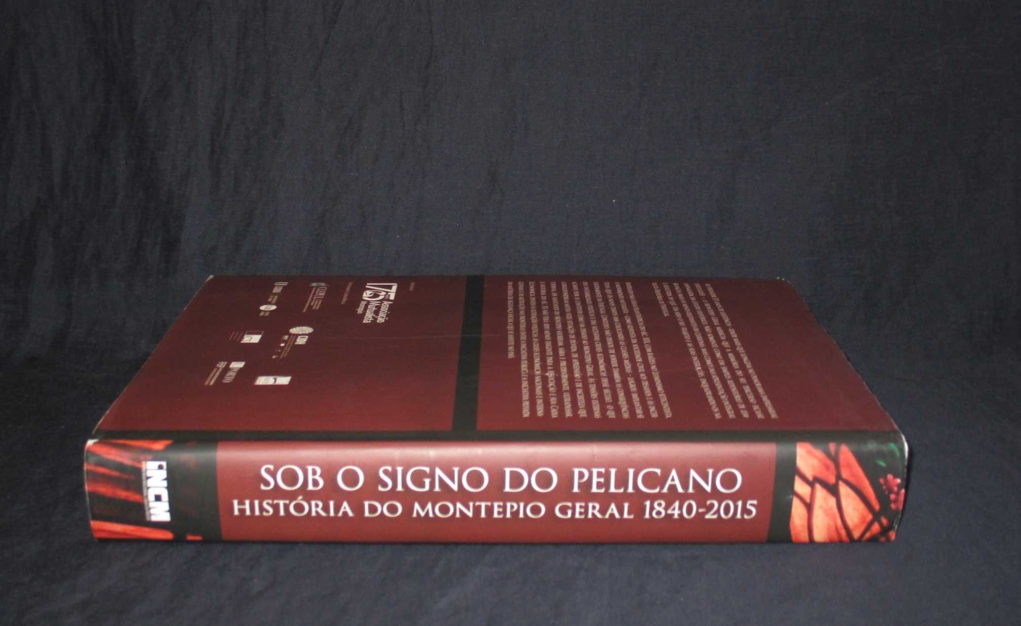 Livro Sob o Signo do Pelicano História do Montepio Geral