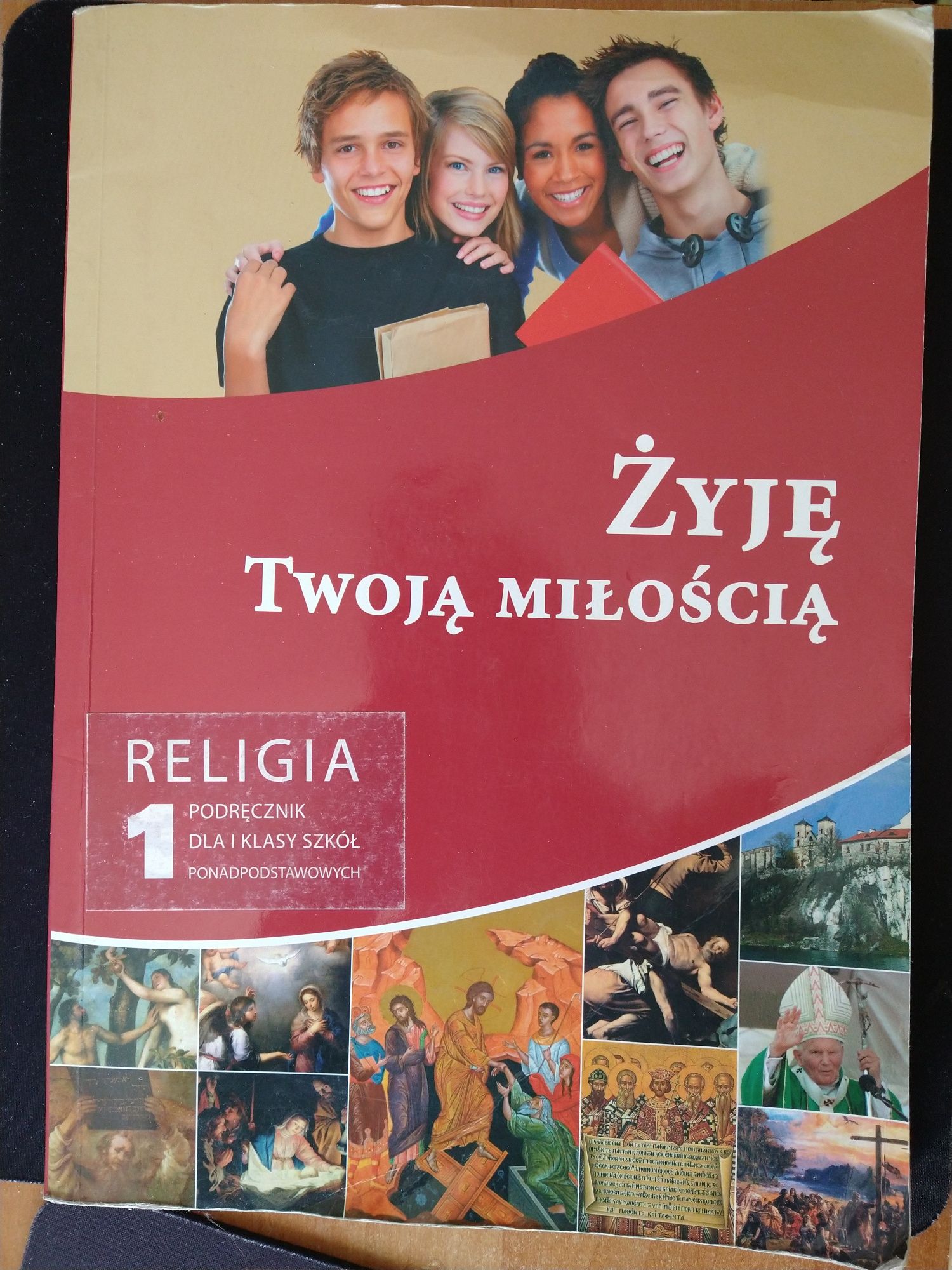 Podręcznik Religia 1 Klasa liceum Żyję Twoją Miłością