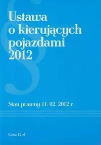 Ustawa O Kierujących Pojazdami 2012 Agencja Wydawnicza Mz