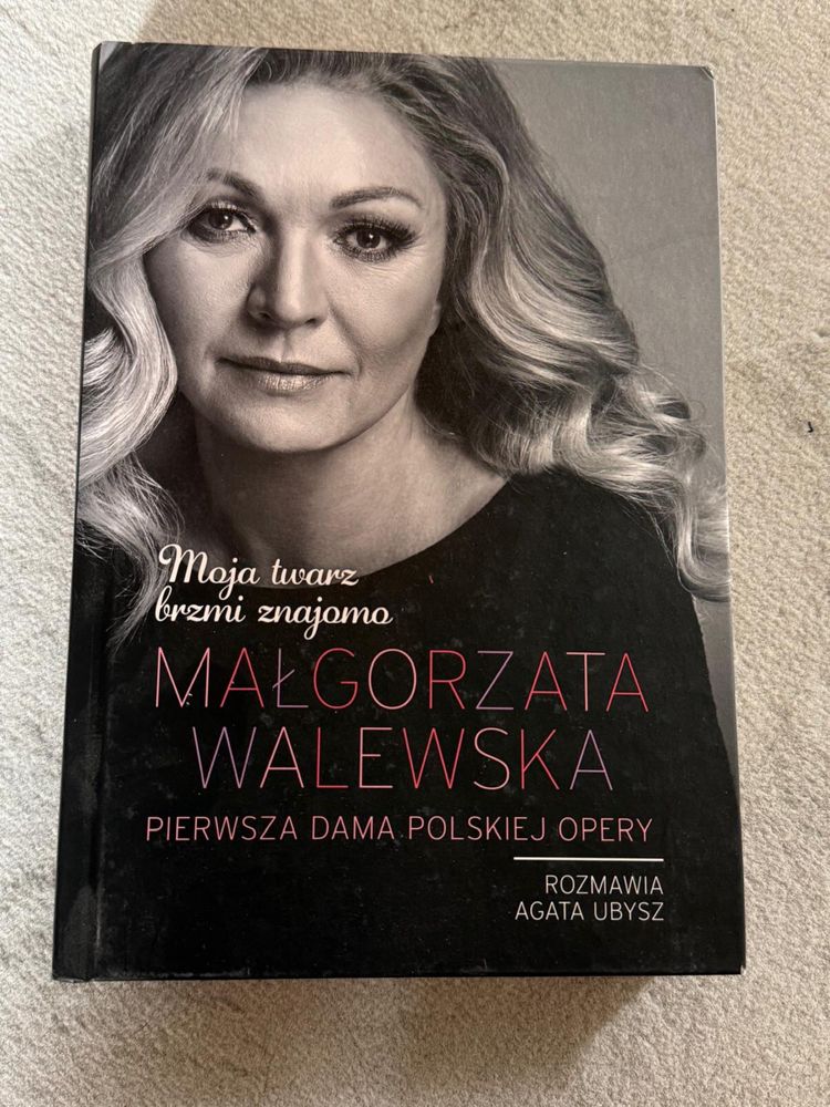 Małgorzata Walewska - Pierwsza Dama Polskiej Opery