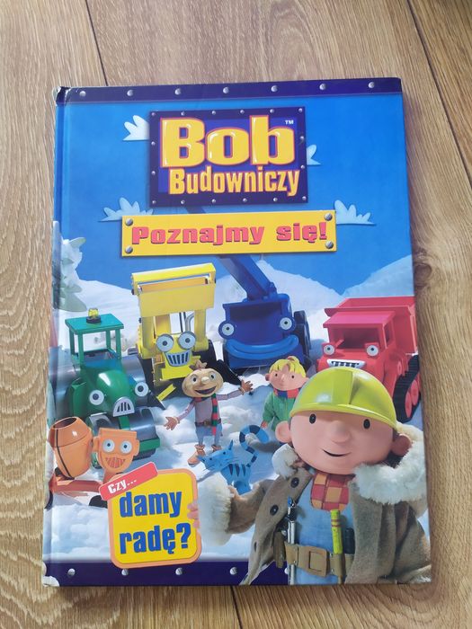 Książka Bob budowniczy poznajmy się.