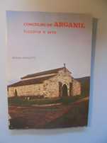 Arganil-Anacleto (Regina);Concelho-História e Arte