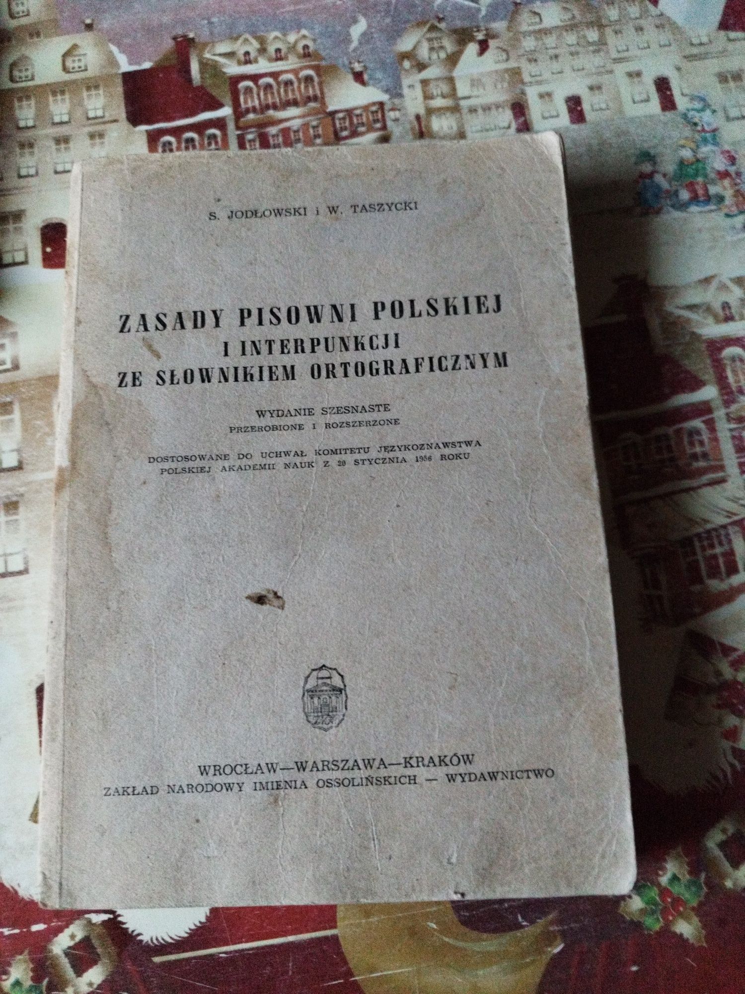 Zasady pisowni polskiej . A. Jodłowska.1969