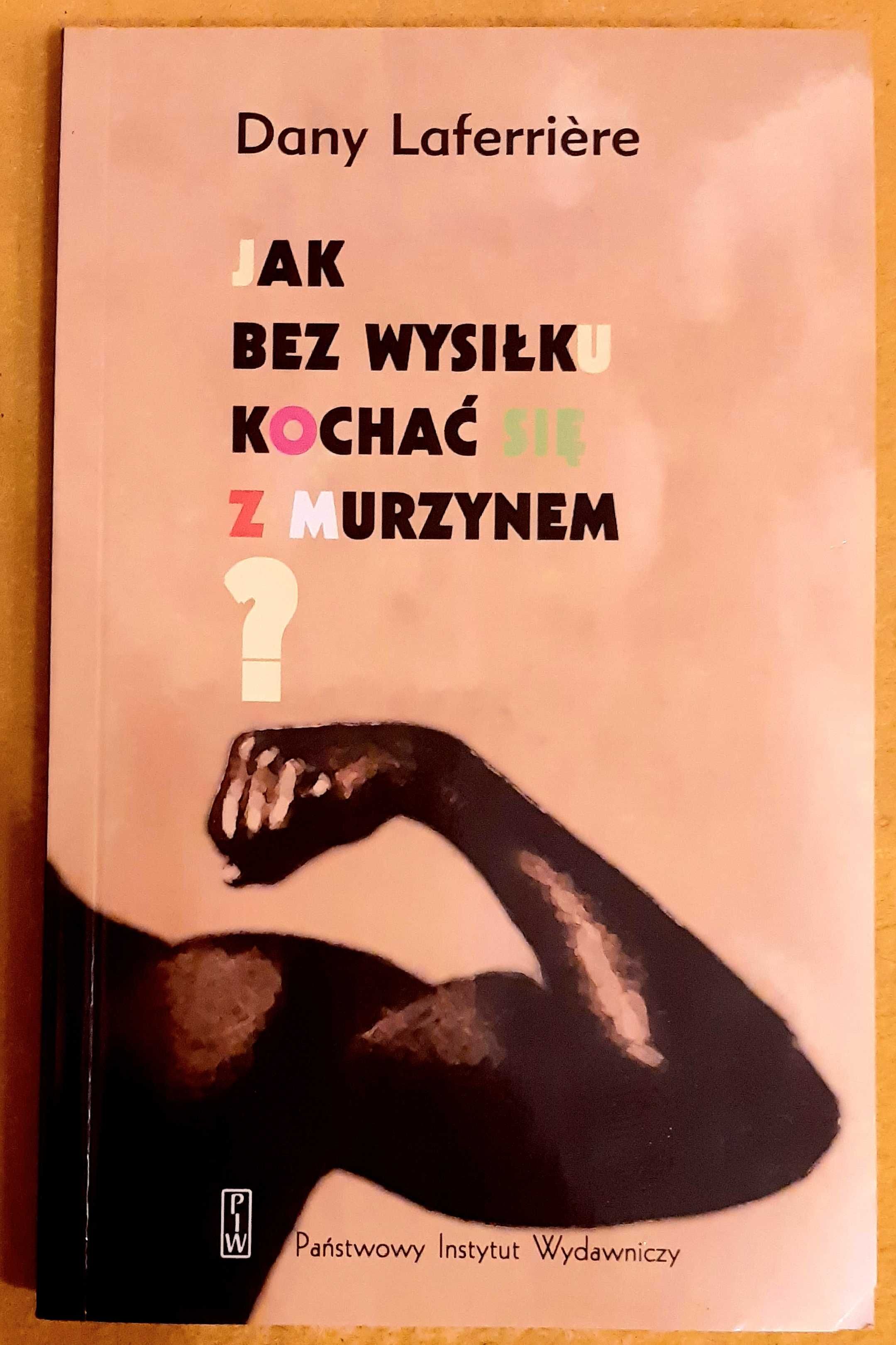 Jak bez wysiłku kochać się z murzynem