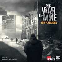 This War of Mine: Gra planszowa, Edycja Polska NOWA ZAFOLIOWANA