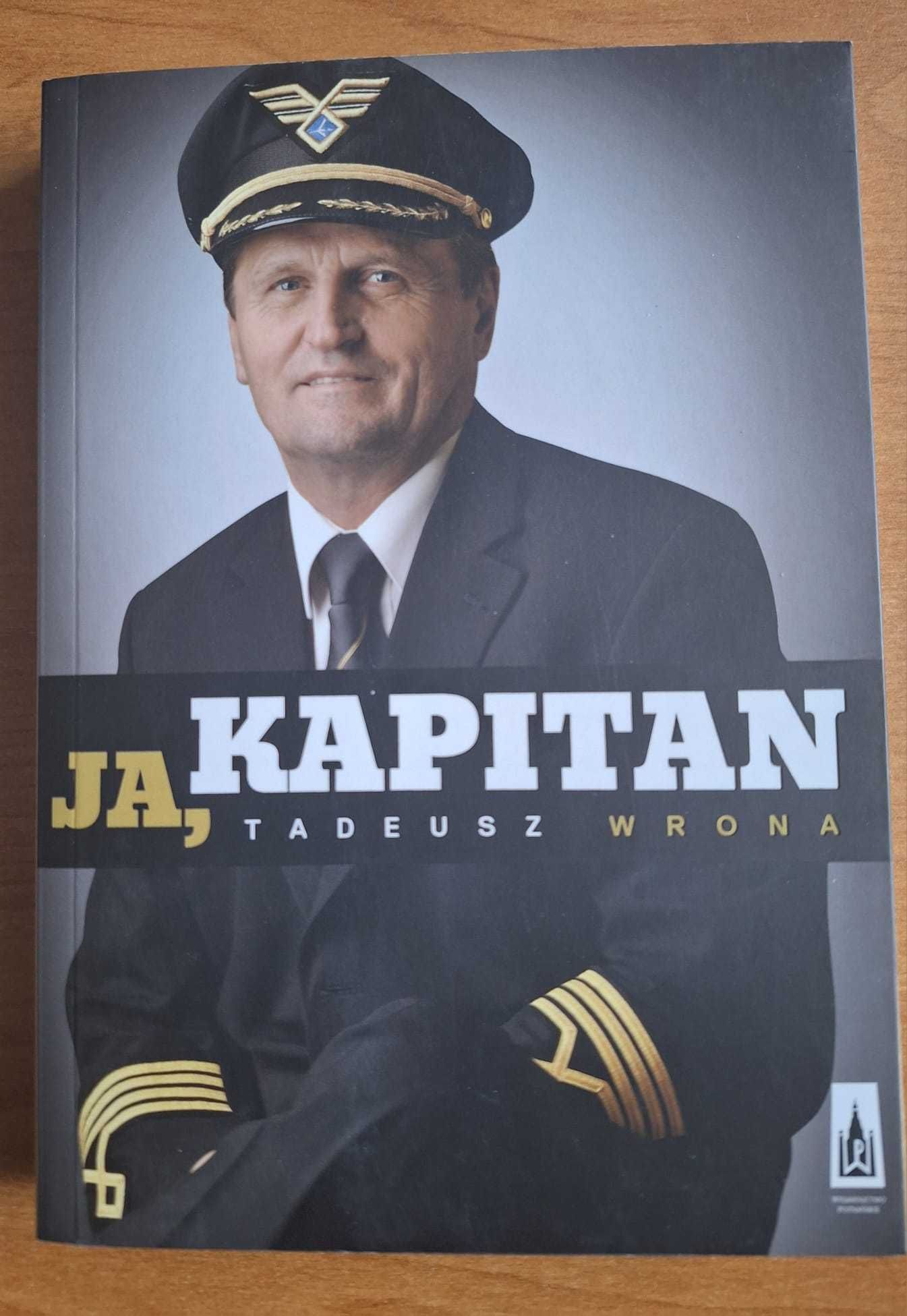 Ja, Kapitan Tadeusz Wrona lotnictwo